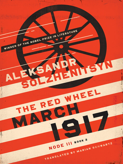 Title details for March 1917 by Aleksandr Solzhenitsyn - Available